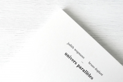 ie-039: Judith Wegmann / Bruno Duplant – Univers Parallèles
